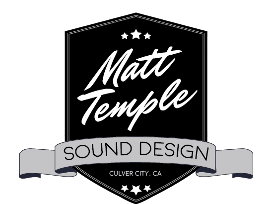 Matt Temple - Sound Design Culver City